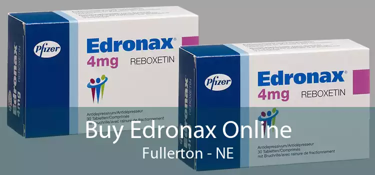 Buy Edronax Online Fullerton - NE