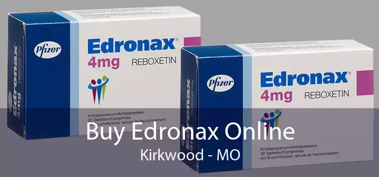 Buy Edronax Online Kirkwood - MO